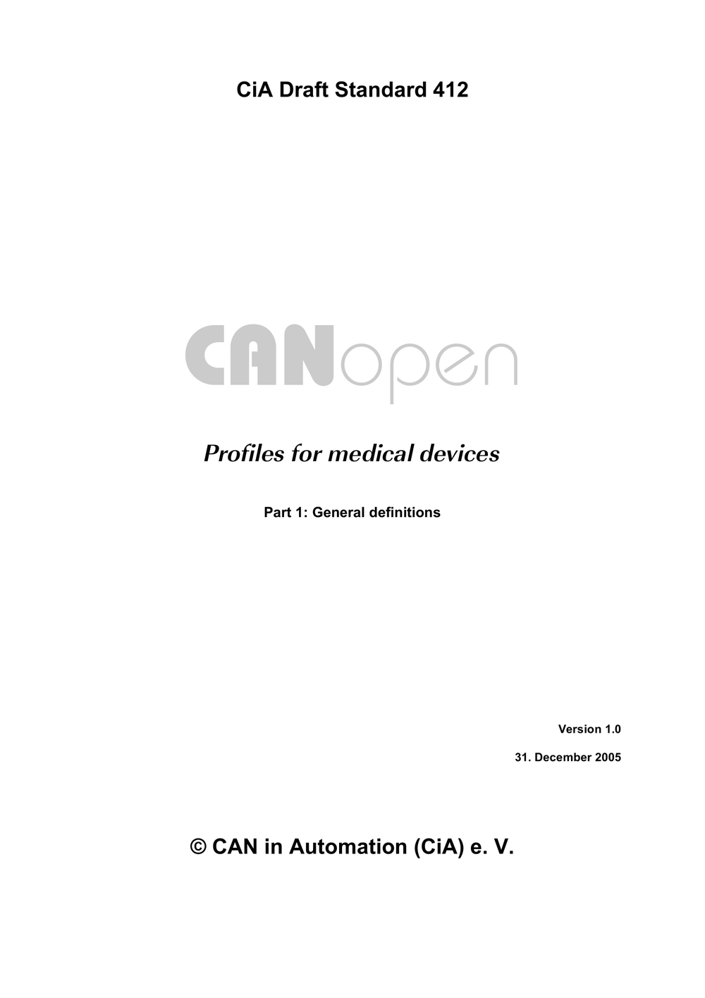 CiA 412-1 DS V1.0 CANopen profiles for medical devices – Part 1 General definitions(MED_412_1v01000002)(英文原版协议).pdf-第1页.png