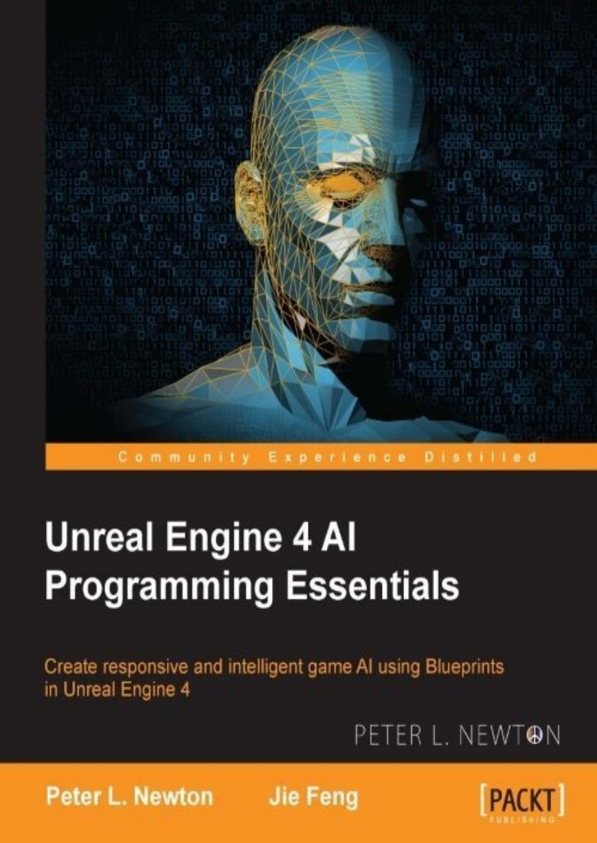 Unreal.Engine.4.AI.Programming.Essentials..pdf
