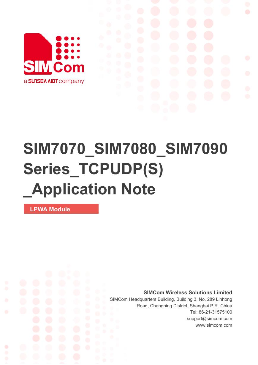 SIM7070_SIM7080_SIM7090 Series_TCPUDP(S)_Application Note_V1.03.pdf