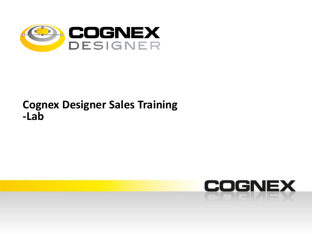 Cognex Designer Sales Training 实战范例_Part I.pdf